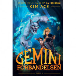 Geminiforbandelsen (1): En episk fortælling om tis og trolddom