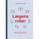 Lægens roller