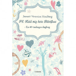 PS. kald mig bare Bitterfisse: en 40+ tørkages dagbog