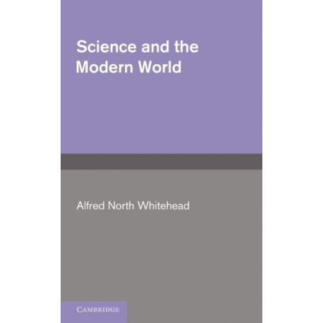 Science and the Modern World