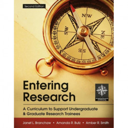 Entering Research: A Curriculum to Support Undergraduate and Graduate Research Trainees
