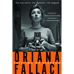 Oriana Fallaci: The Journalist, the Agitator, the Legend
