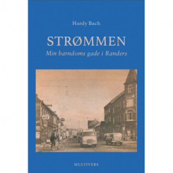 Strømmen: Min barndoms gade i Randers