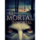 El mortal inmortal