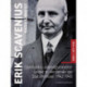 Erik Scavenius. Danmarks udenrigsminister under to verdenskrige. Statsminister 1942-1945. Bind I 1877-1920