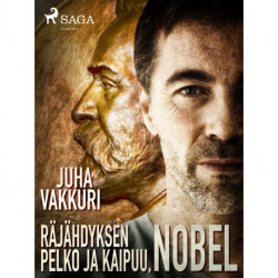 Räjähdyksen pelko ja kaipuu, Nobel
