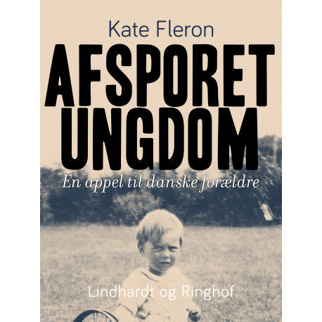 Afsporet ungdom. En appel til danske forældre