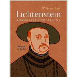 Lichtenstein. Romantisk fortælling