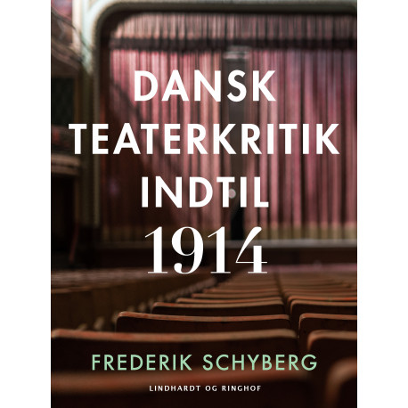 Dansk teaterkritik indtil 1914