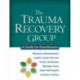 The Trauma Recovery Group: A Guide for Practitioners