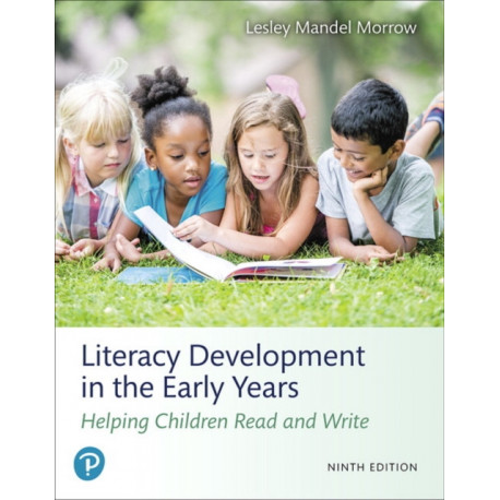 Literacy Development in the Early Years: Helping Children Read and Write