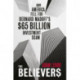 The Believers: How America Fell For Bernard Madoff's $65 Billion Investment Scam