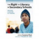 The Right to Literacy in Secondary Schools: Creating a Culture of Thinking