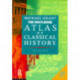The Routledge Atlas of Classical History: From 1700 BC to AD 565