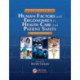 Handbook of Human Factors and Ergonomics in Health Care and Patient Safety