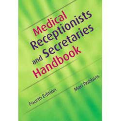Medical Receptionists and Secretaries Handbook
