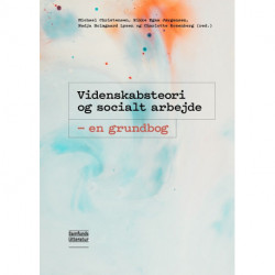 Videnskabsteori og socialt arbejde: en grundbog