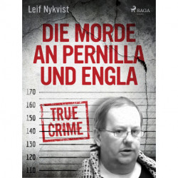 Die Morde an Pernilla und Engla