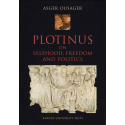 Plotinus on Selfhood, Freedom and Politics