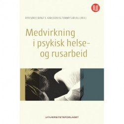 Medvirkning i psykisk helse- og rusarbeid