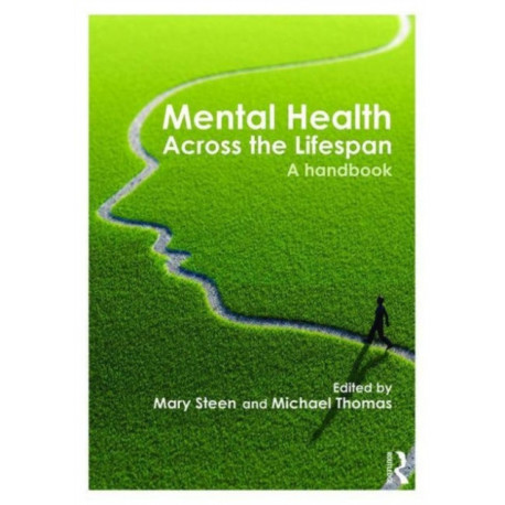Mental Health Across the Lifespan: A Handbook
