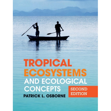 Tropical Ecosystems and Ecological Concepts