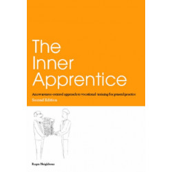 The Inner Apprentice: An Awareness-Centred Approach to Vocational Training for General Practice, Second Edition