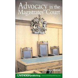 Advocacy in the Magistrates' Court