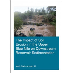 The Impact of Soil Erosion in the Upper Blue Nile on Downstream Reservoir Sedimentation