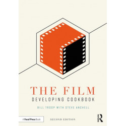 The Film Developing Cookbook