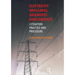 Electricity Wayleaves, Easements and Consents