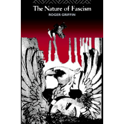 The Nature of Fascism