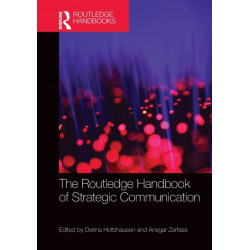 The Routledge Handbook of Strategic Communication