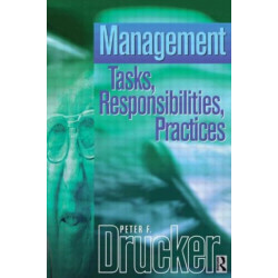 Management: an abridged and revised version of Management: Tasks, Responsibilities, Practices
