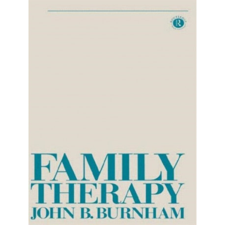 Family Therapy: First Steps Towards a Systemic Approach