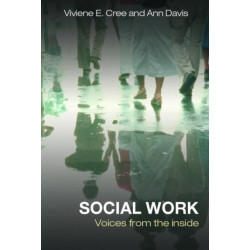 Social Work: Voices from the inside