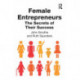 Female Entrepreneurs: The Secrets of Their Success