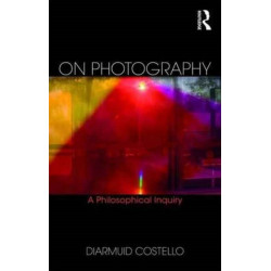 On Photography: A Philosophical Inquiry