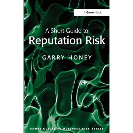 A Short Guide to Reputation Risk
