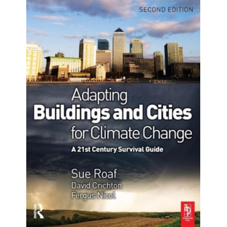 Adapting Buildings and Cities for Climate Change