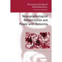 Neuropsychological Rehabilitation and People with Dementia