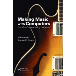Making Music with Computers: Creative Programming in Python