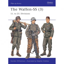 The Waffen-SS (3): 11. to 23. Divisions