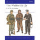 The Waffen-SS (2): 6. to 10. Divisions