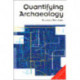 Quantifying Archaeology