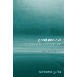 Good and Evil: An Absolute Conception