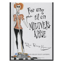 For ung til en midtvejskrise