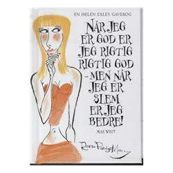 Når jeg er god er jeg rigtig rigtig god - men når jeg er slem er jeg bedre