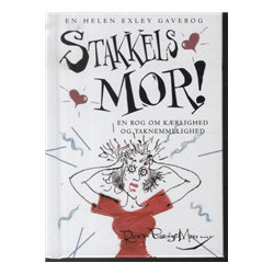Stakkels mor!