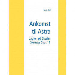 Ankomst til Astra: Jagten på Skælm Skeløjes Skat 11